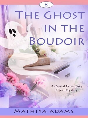 cover image of The Ghost in the Boudoir